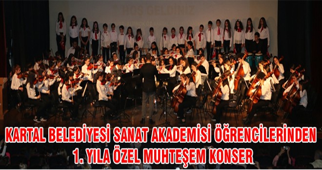 Kartal Belediyesi Sanat Akademisi Öğrencilerinden 1. Yıla Özel Muhteşem Konser