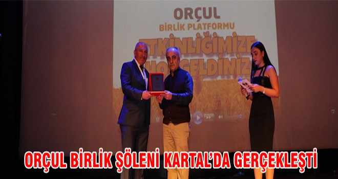 Orçul Birlik Şöleni Kartal’da Gerçekleşti