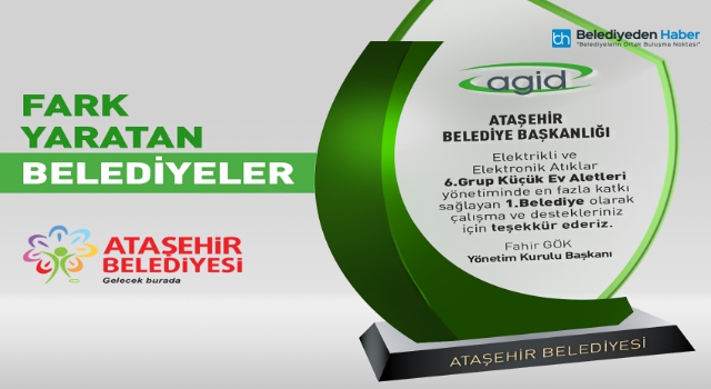 ATAŞEHİR BELEDİYESİ'NE E-ATIK'TA BİRİNCİLİK ÖDÜLÜ