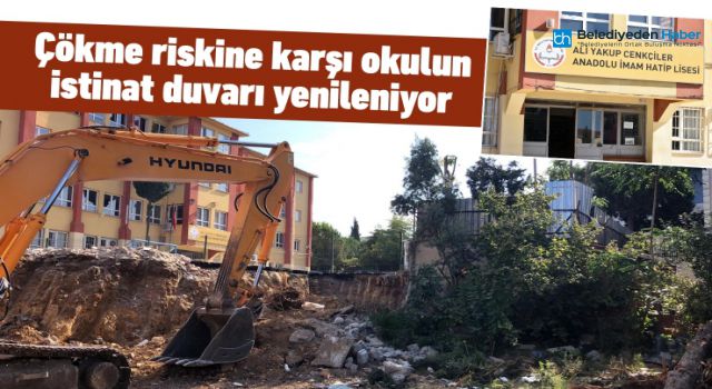 ÇÖKME RİSKİNE KARŞI OKULUN İSTİNAT DUVARI YENİLENİYOR