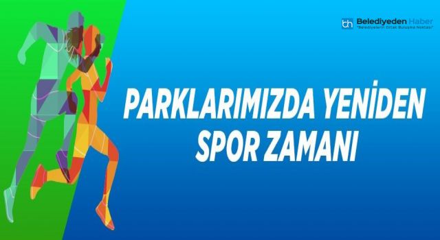 PARKLARDA SABAH SPORU YENİDEN BAŞLIYOR