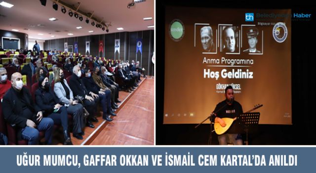 Uğur Mumcu, Gaffar Okkan Ve İsmail Cem Kartal’da Anıldı