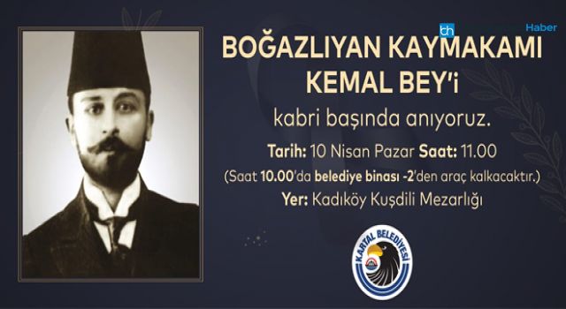 Boğazlıyan Kaymakamı Milli Şehit Kemal Bey, Mezarı Başında Anılacak