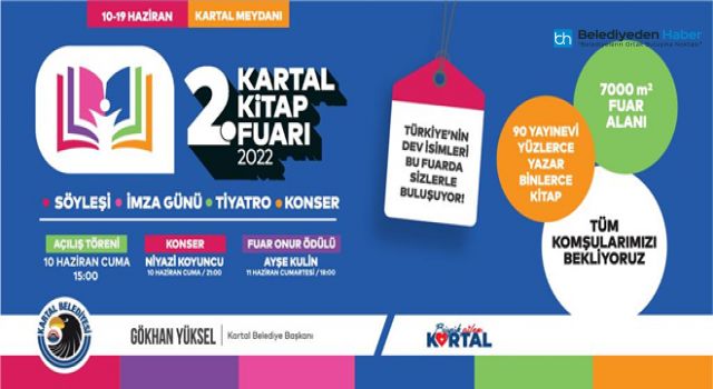 EN BÜYÜK KİTAP FUARI ORGANİZASYONLARINDAN “KARTAL KİTAP FUARI” BAŞLIYOR