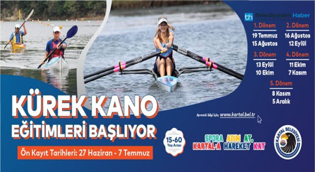 KARTAL BELEDİYESİ KÜREK VE KANO EĞİTİMLERİ BAŞLIYOR