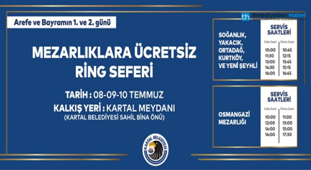 KARTAL BELEDİYESİ MEZARLIKLARA ÜCRETSİZ RİNG SEFERLERİ DÜZENLEYECEK