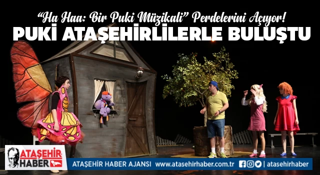 “Ha Haa: Bir Puki Müzikali” Perdelerini Açıyor!