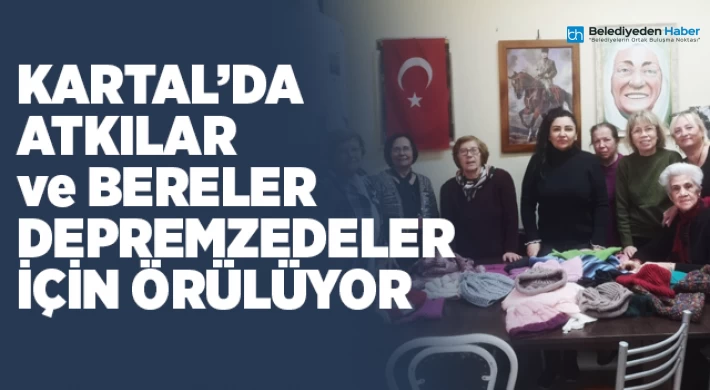 Kartallı Kadınların Ördükleri Atkı ve Bereler Depremzedelere Gönderiliyor