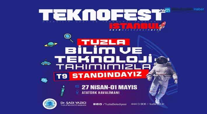 Tuzla Belediyesi Teknofest’teki Yerini Alıyor