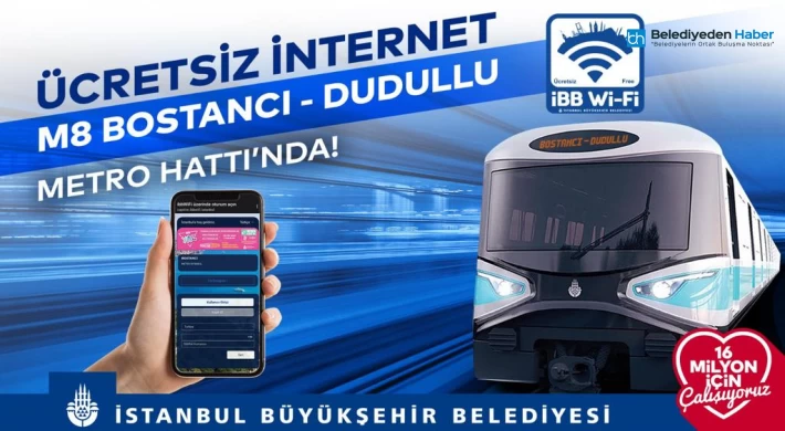 Dudullu - Bostancı Metro Hattı'na ücretsiz WİFİ tanımlandı