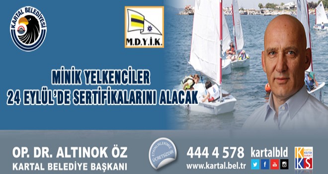 MİNİK YELKENCİLER 24 EYLÜL’DE SERTİFİKALARINI ALACAK