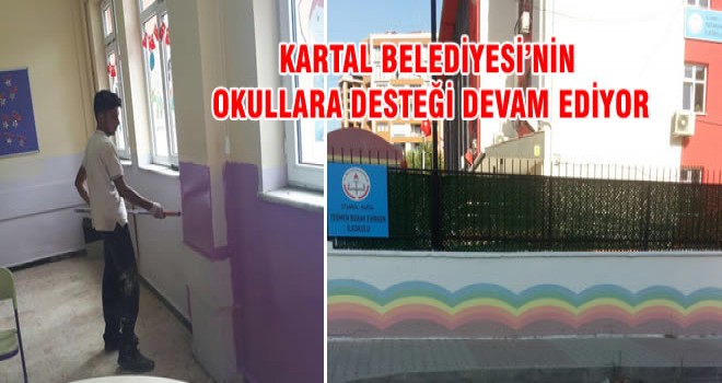 KARTAL BELEDİYESİ’NİN OKULLARA DESTEĞİ DEVAM EDİYOR