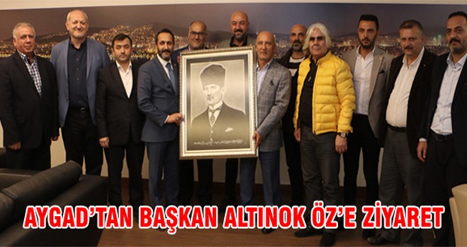 Aygad’tan Altınok Öz’e Ziyaret