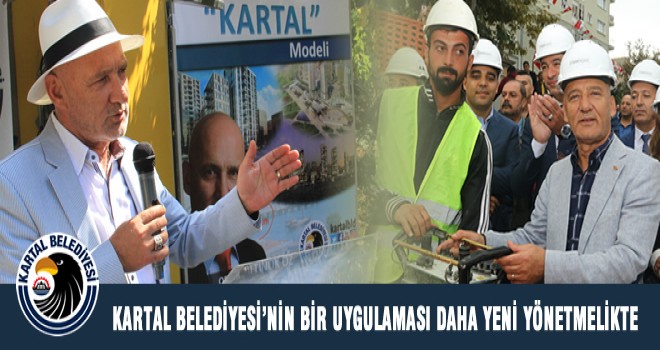 KARTAL BELEDİYESİ’NİN BİR UYGULAMASI DAHA YENİ YÖNETMELİKTE