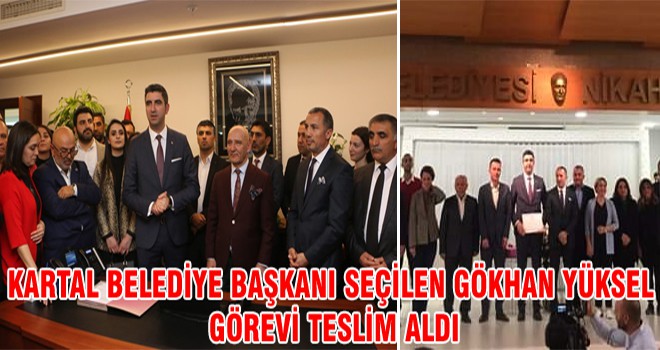 Kartal Belediye Başkanı Seçilen Gökhan Yüksel Görevi Teslim Aldı