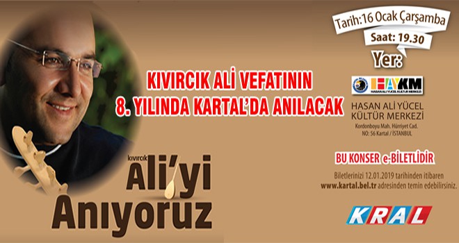 Kıvırcık Ali Vefatının 8. Yılında Kartal’da Anılacak