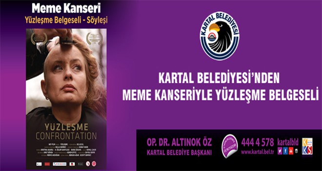 Kartal Belediyesi’nden Meme Kanseriyle Yüzleşme Belgeseli