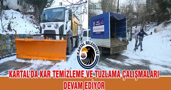 Kartal’da Kar Temizleme Ve Tuzlama Çalışmaları Devam Ediyor