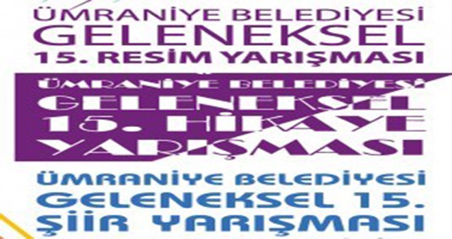 Ümraniye Belediyesi 15. Geleneksel Resim, Hikâye ve Şiir Yarışmaları Başladı!