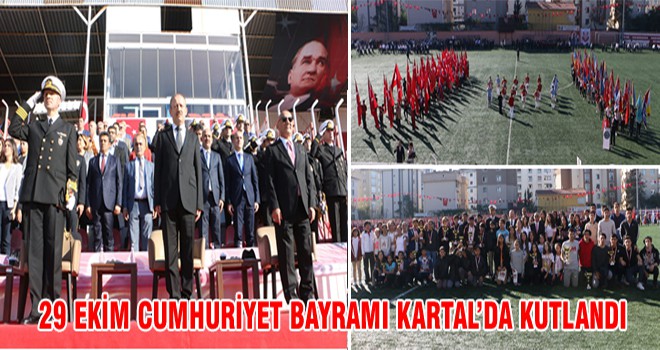 29 Ekim Cumhuriyet Bayramı Kartal ’da Kutlandı