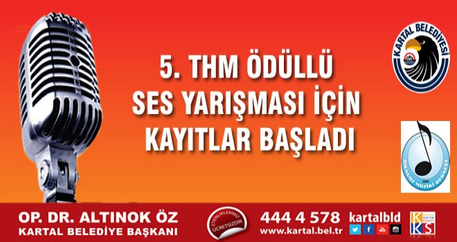 5. THM ÖDÜLLÜ SES YARIŞMASI İÇİN KAYITLAR BAŞLADI