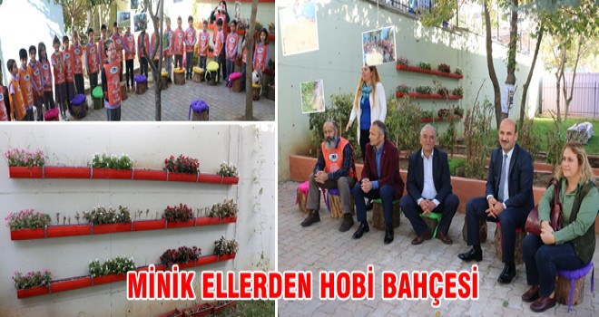 MİNİK ELLERDEN HOBİ BAHÇESİ