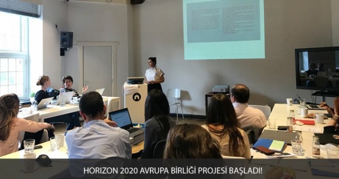 HORIZON 2020 Avrupa Birliği Projesi Başladı!