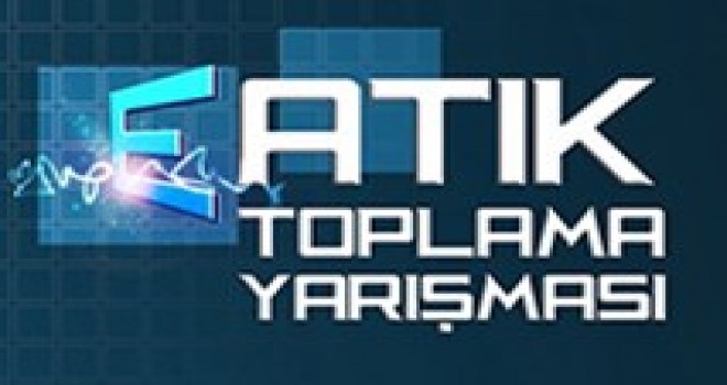 E-ATIK TOPLAMA YARIŞMASI BAŞLADI