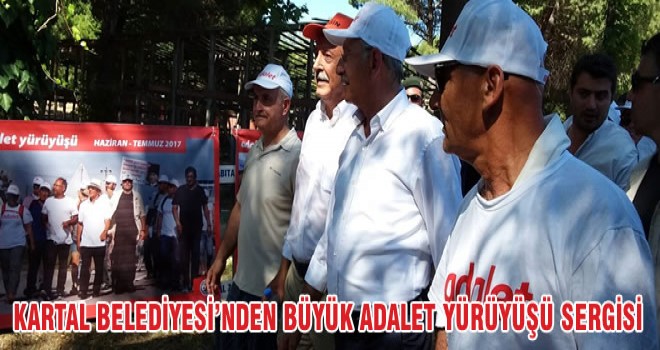 KARTAL BELEDİYESİ’NDEN BÜYÜK ADALET YÜRÜYÜŞÜ SERGİSİ