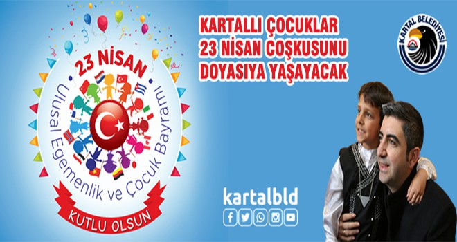 Kartallı Çocuklar 23 Nisan Coşkusunu Doyasıya Yaşayacak