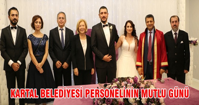 KARTAL BELEDİYESİ PERSONELİNİN MUTLU GÜNÜ