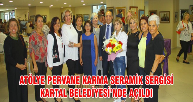 ATÖLYE PERVANE KARMA SERAMİK SERGİSİ KARTAL BELEDİYESİ’NDE AÇILDI