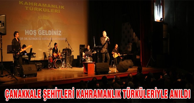 Çanakkale Şehitleri Kahramanlık Türküleriyle Anıldı