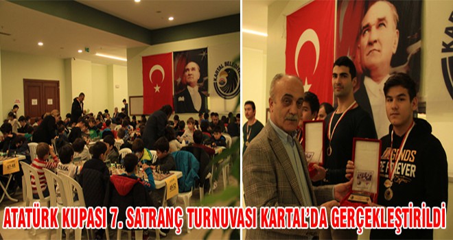 Atatürk Kupası 7. Satranç Turnuvası Kartal ’da Gerçekleştirildi