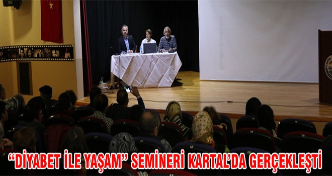 “Diyabet İleYaşam” Semineri Kartal’da Gercekleşti