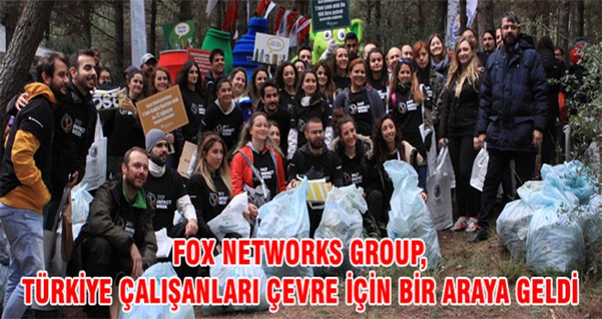 Fox Networks Group,Türkiye Çalışanları Çevre İçin Bir Araya Geldi