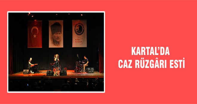 Kartal’da Caz Rüzgarı Esti