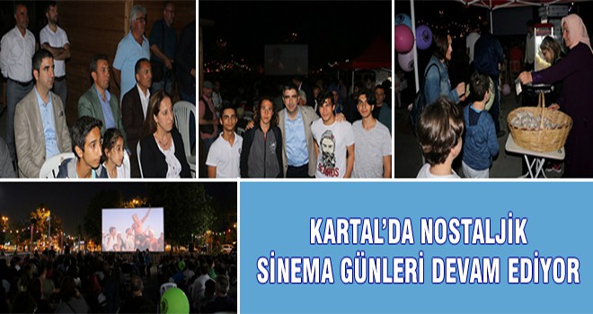 Kartal’da Nostaljik Sinema Günleri Devam Ediyor