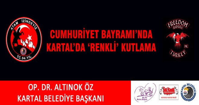 CUMHURİYET BAYRAMI’NDA KARTAL’DA ‘RENKLİ’ KUTLAMA