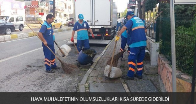 HAVA MUHALEFETİNİN OLUMSUZLUKLARI KISA SÜREDE GİDERİLDİ