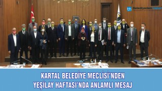 KARTAL BELEDİYE MECLİSİ’NDEN YEŞİLAY HAFTASI’NDA ANLAMLI MESAJ