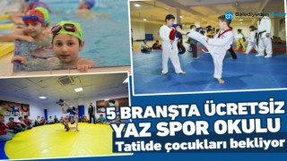 ÇOCUKLARA 5 BRANŞTA ÜCRETSİZ YAZ SPOR OKULU