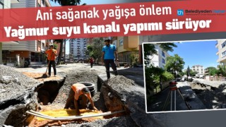 YENİ MAHALLE ILGAZ SOKAĞA YAĞMUR SUYU KANALI