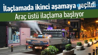 ARAÇ ÜSTÜ İLAÇLAMA BAŞLIYOR