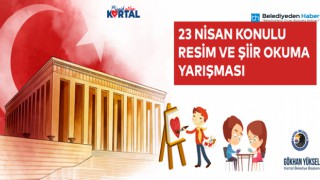 KARTAL BELEDİYESİ’NDEN 23 NİSAN’A ÖZEL ÖDÜLLÜ RESİM VE ŞİİR YARIŞMA