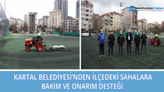 Kartal Belediyesi’nden İlçedeki Sahalara Bakım ve Onarım Desteği