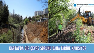 KARTAL’DA BİR ÇEVRE SORUNU DAHA TARİHE KARIŞIYOR