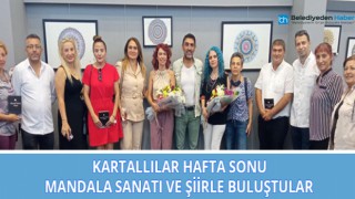 Kartallılar Hafta sonu Mandala Sanatı ve Şiirle buluştu