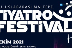 SINIR TANIMAYAN TİYATRO FESTİVALİ MALTEPE'DE BAŞLADI