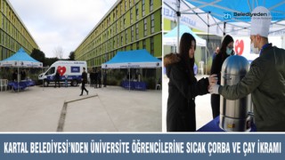 KARTAL BELEDİYESİ’NDEN ÜNİVERSİTE ÖĞRENCİLERİNE SICAK ÇORBA VE ÇAY İKRA